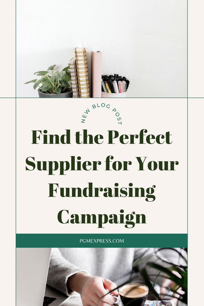 Find the Perfect Supplier for Your Fundraising Campaign