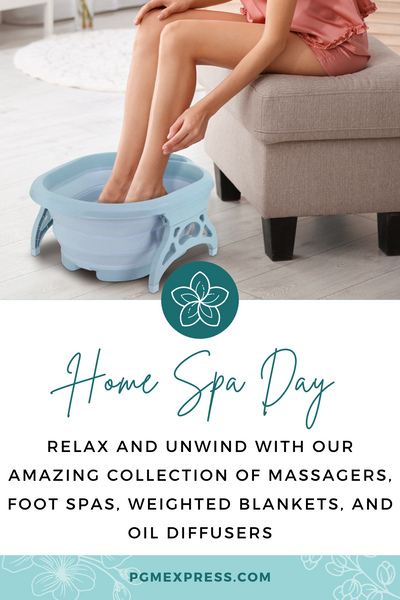 Home Spa Day: Relax and Unwind with Our Amazing Collection of Massagers & Foot Spas